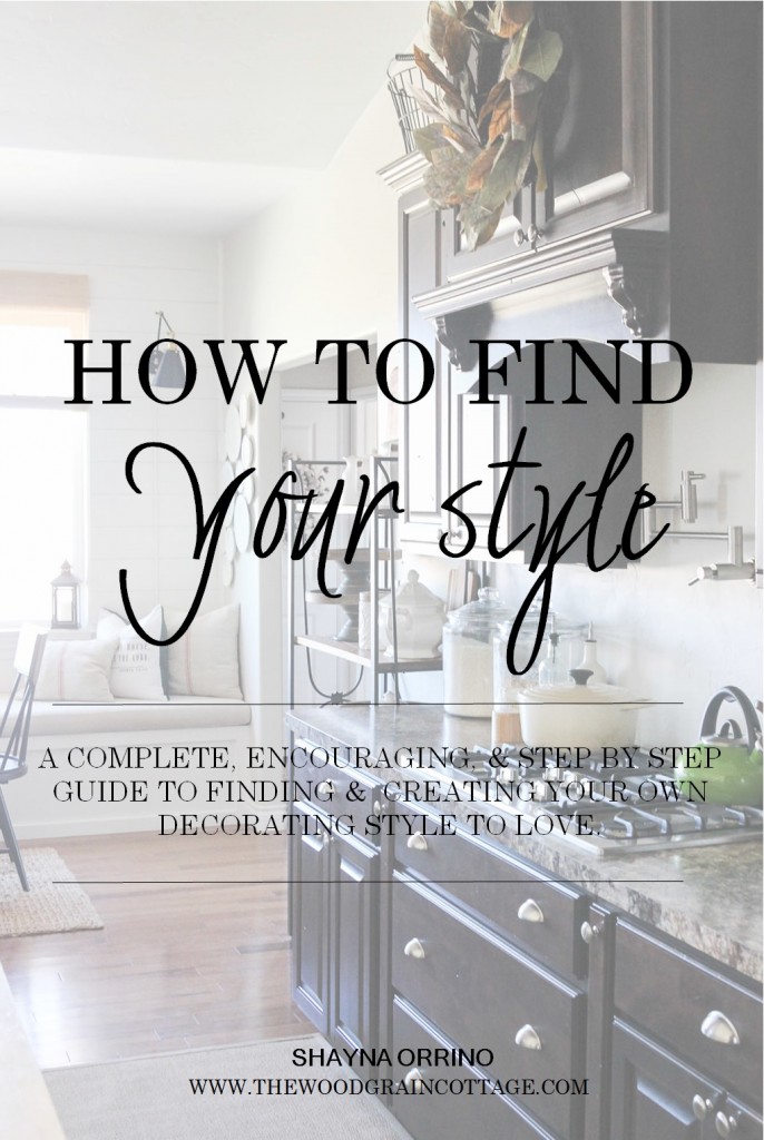 How To Find Your Style by The Wood Grain Cottage
