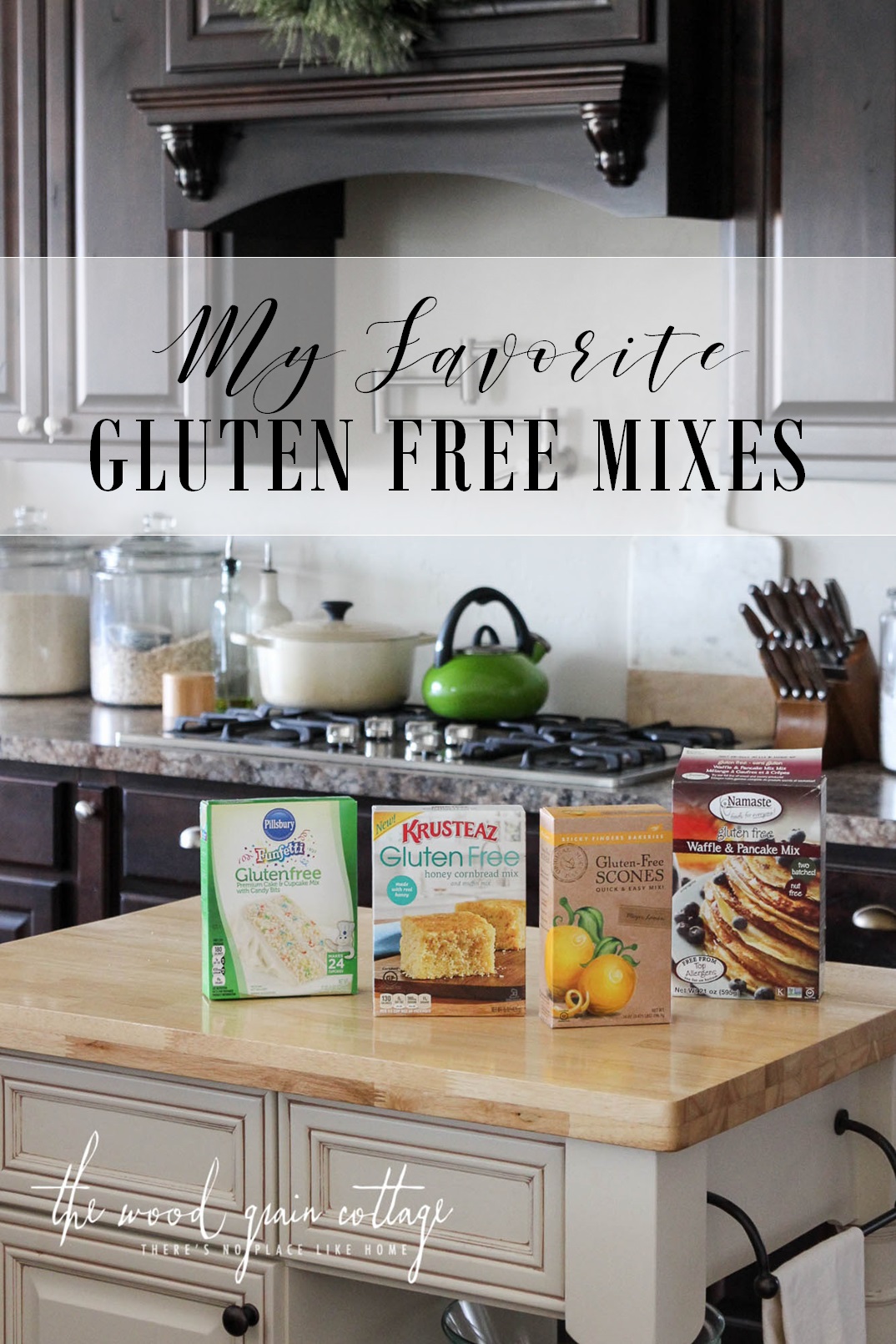 My Favorite Gluten Free Mixes by The Wood Grain Cottage